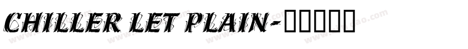 Chiller LET Plain字体转换